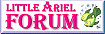 LittleAriel Forum